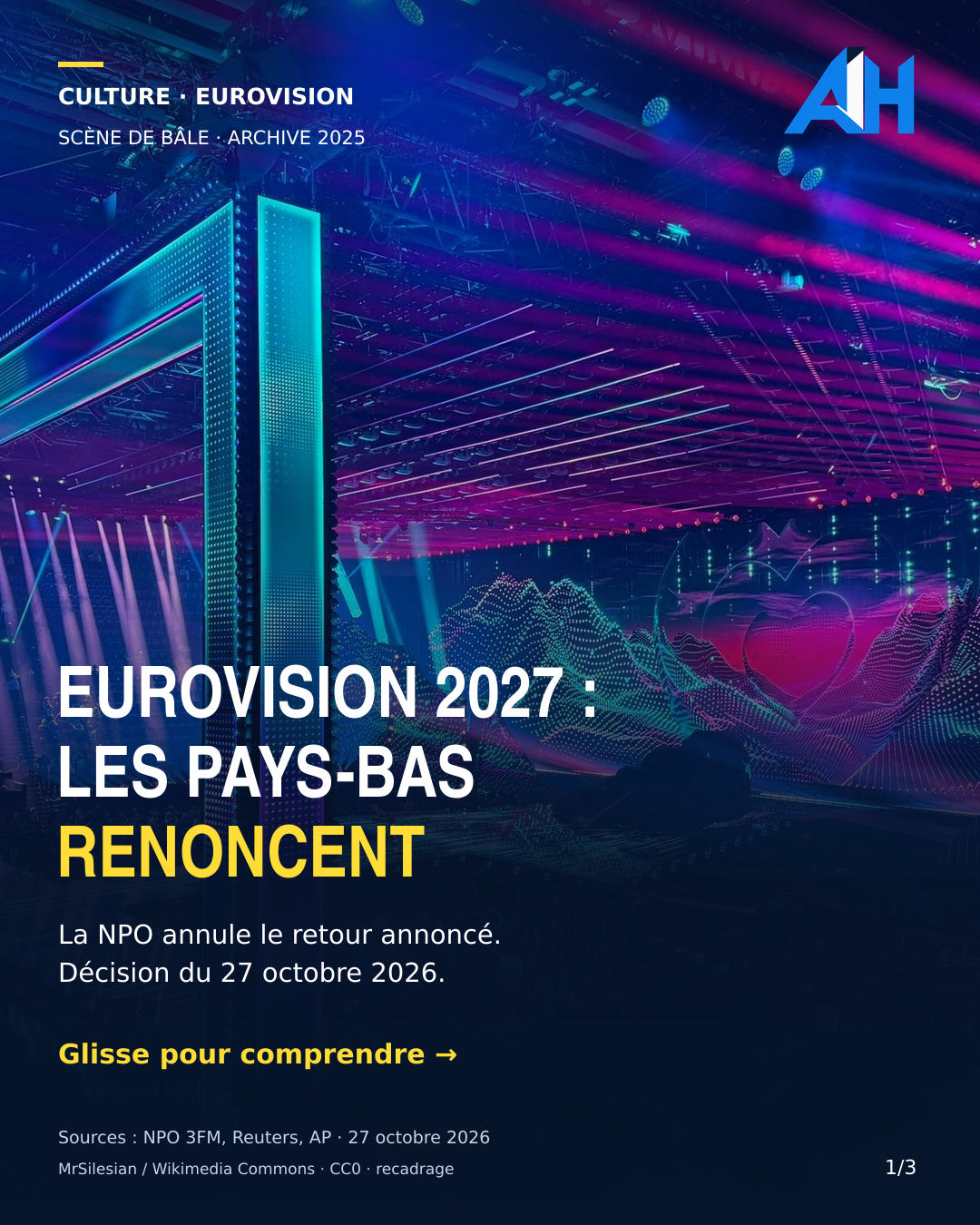 Eurovision 2027 : la NPO annule le retour des Pays-Bas, sur fond de divisions autour d’Israël