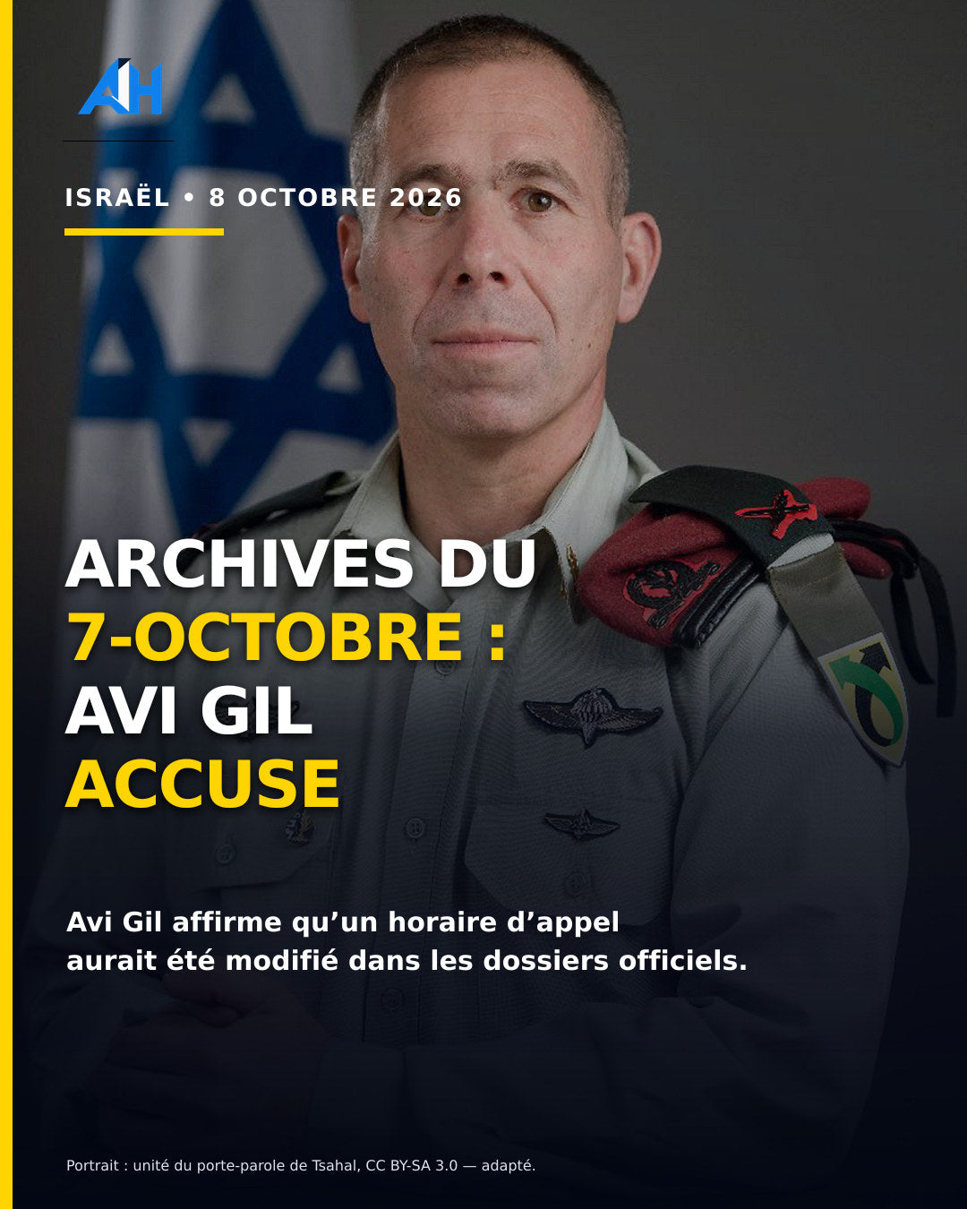 7-Octobre : Avi Gil accuse le cabinet de Netanyahu d’avoir tenté de modifier des archives