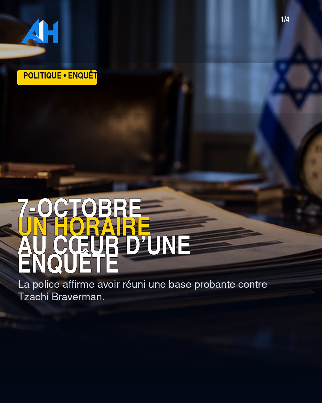 Procès-verbal du 7-Octobre : la police affirme avoir établi une base probante contre Tzachi Braverman