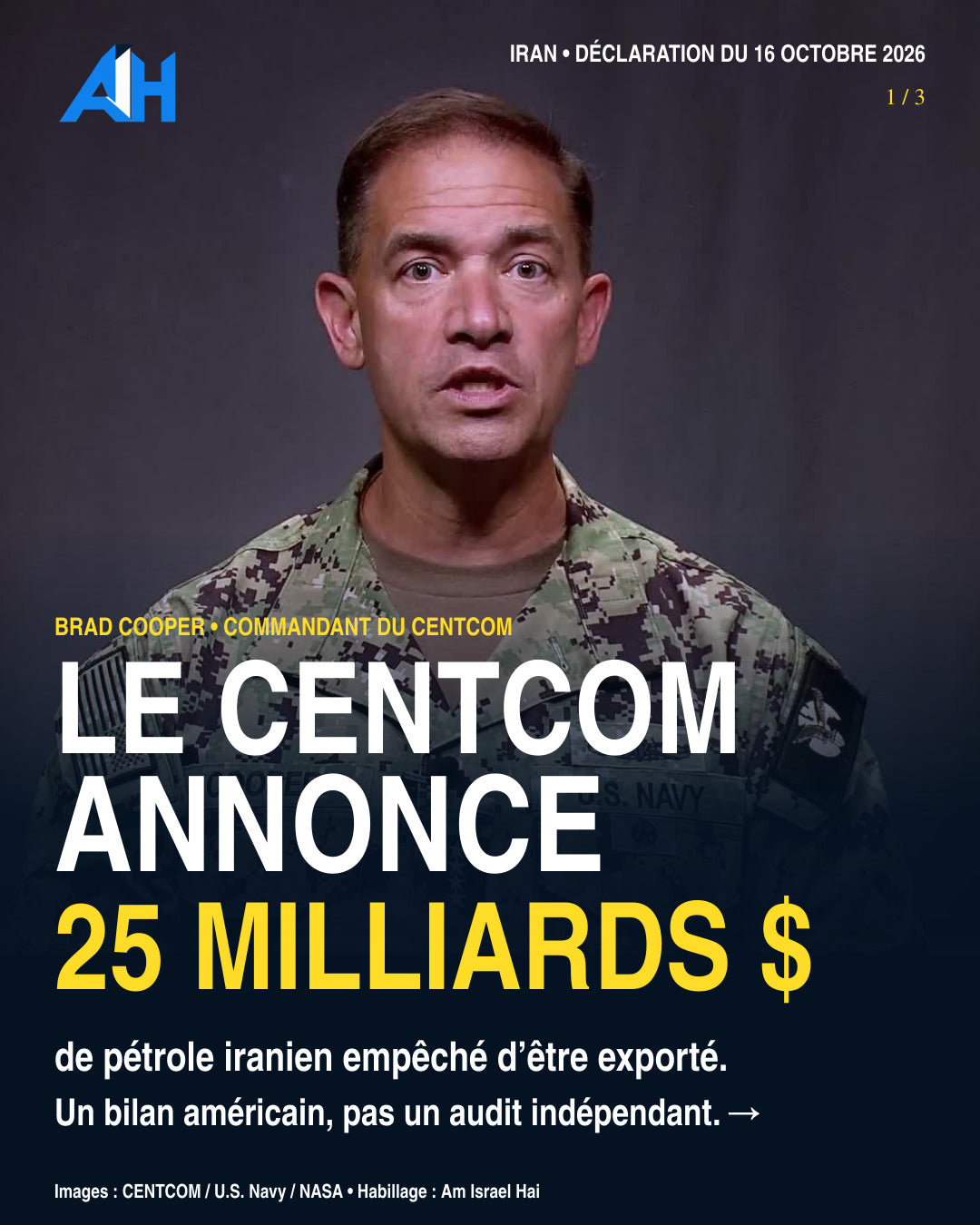 Brad Cooper dans la déclaration du CENTCOM du 16 octobre 2026. Chiffres annoncés par le commandement américain.
