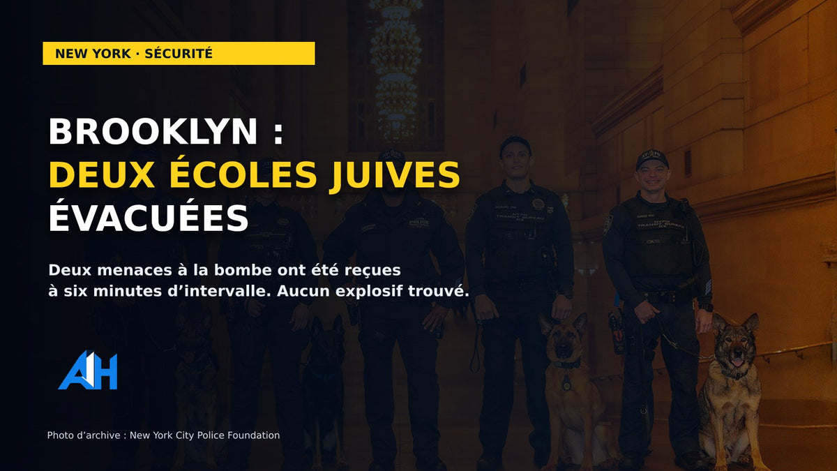 Brooklyn : deux écoles juives évacuées après des menaces à la bombe